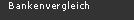 Bankenvergleich